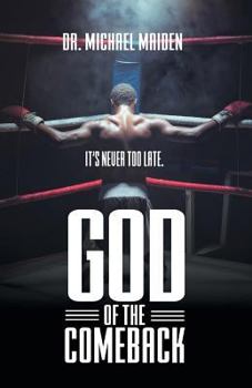 Paperback God of the Comeback: It's Never Too Late Book