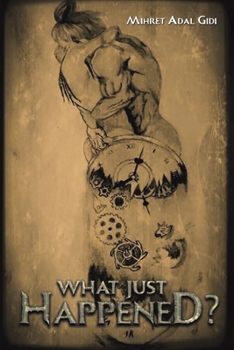 Paperback What Just Happened? Book
