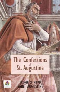 Paperback The Confessions of St. Augustin Book