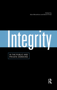 Hardcover Integrity in the Public and Private Domains Book