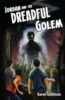 Hardcover Jordan and the Dreadful Golem Book