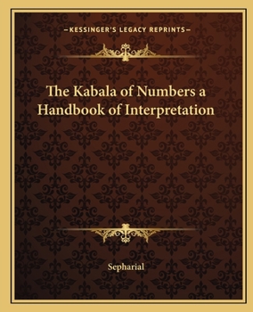 Paperback The Kabala of Numbers a Handbook of Interpretation Book