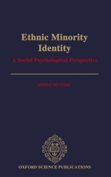 Hardcover Ethnic Minority Identity: A Social Psychological Perspective (Oxford Science Publications) Book
