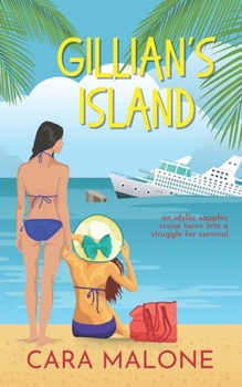 Gillian's Island: A Romantic Misadventure