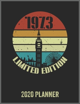 1973 Limited Edition 2020 Planner: Daily Weekly Planner with Monthly quick-view/over view with 2020 Planner