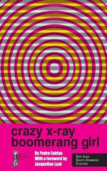 Paperback Crazy X-Ray Boomerang Girl Book