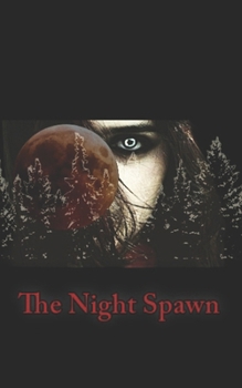 Paperback The Night Spawn Book