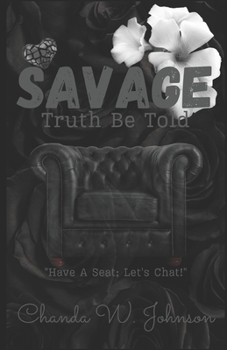 Paperback Savage: Truth Be Told Book