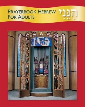 Paperback Hineni: Prayerbook Hebrew for Adults Book