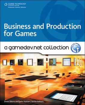 Paperback Business and Production: A Gamedev.Net Collection Book