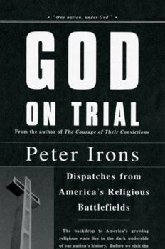 Hardcover God on Trial: Dispatches from America's Religious Battlefields Book