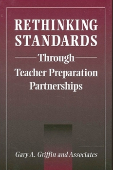 Rethinking Standards through Teacher Preparation Partnerships