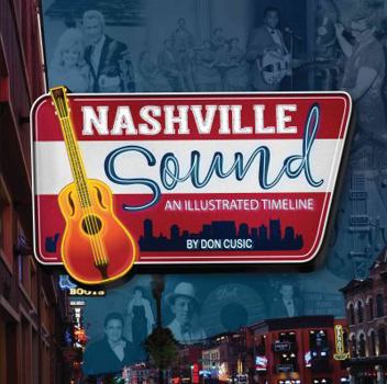 Hardcover Nashville Sound: An Illustrated Timeline Book