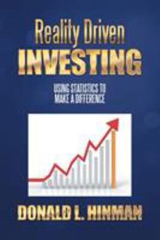 Paperback Reality Driven Investing: Using Statistics to Make a Difference Book