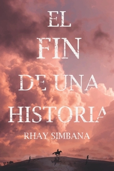 Paperback El fin de una historia [Spanish] Book