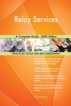Paperback Relay Services A Complete Guide - 2020 Edition Book