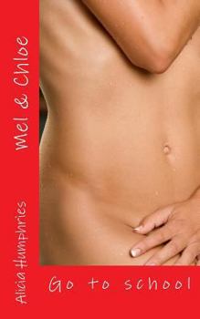 Paperback Mel & Chloe: Go to school Book