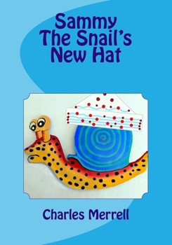 Paperback Sammy The Snail's New Hat Book