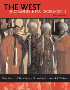 Paperback The West: Encounters & Transformations Book