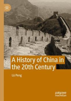 Paperback A History of China in the 20th Century Book