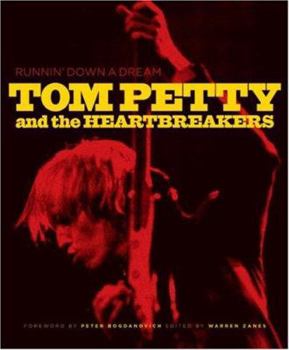 Hardcover Runnin' Down a Dream: Tom Petty and the Heartbreakers Book