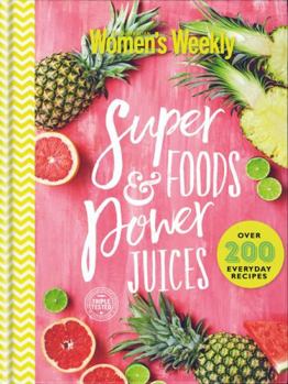 Hardcover Super Foods and Power Juices Book