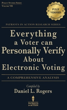 Hardcover Everything a Voter Can Personally Verify About Electronic Voting Book