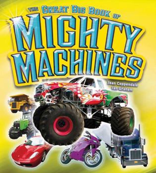Hardcover The Great Big Book of Mighty Machines Book