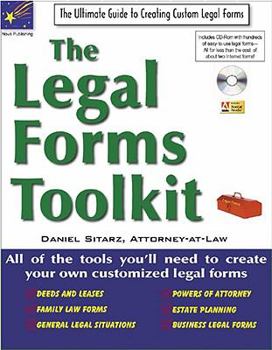Paperback The Legal Forms Toolkit: The Ultimate Guide to Creating Custom Legal Forms [With CDROM] Book