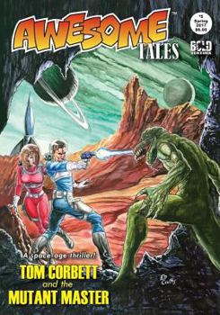 Paperback Awesome Tales #5: Tom Corbett and the Mutant Master Book