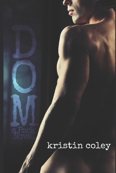Dom - Book #4 of the Pack