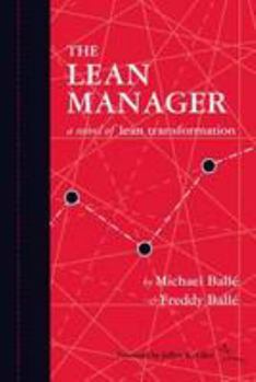 Paperback The Lean Manager: A Novel of Lean Transformation Book
