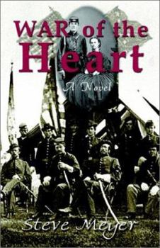 Paperback War of the Heart: A Novel of the Civil War Book