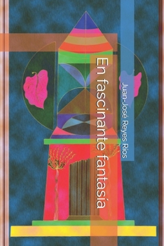 En fascinante fantasía (Spanish Edition)