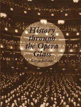 Paperback History Through the Opera Glass Book