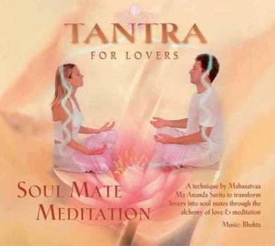 Audio CD Tantra for Lovers: Soul Mate Meditation Book