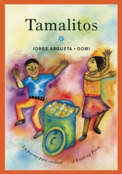 Hardcover Tamalitos: Un Poema Para Cocinar / A Cooking Poem Book