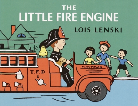 The Little Fire Engine (Lois Lenski Books) - Book #6 of the Mr. Small