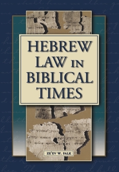 Hardcover Hebrew Law in Biblical Times: An Introduction Book