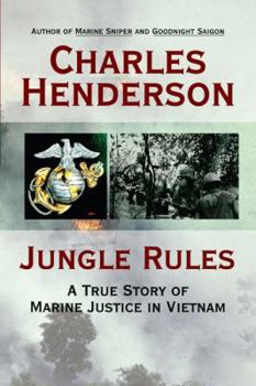 Paperback Jungle Rules: A True Story of Marine Justice in Vietnam Book