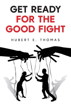 Paperback Get Ready For The Good Fight Book