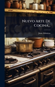 Hardcover Nuevo Arte De Cocina... [Spanish] Book