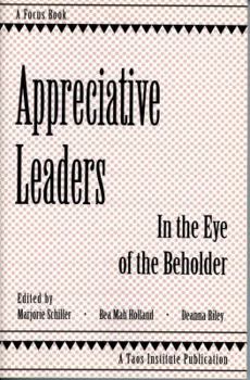 Paperback Appreciative Leaders: In the Eye of the Beholder Book