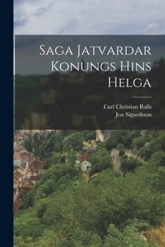 Paperback Saga Jatvardar Konungs Hins Helga [Danish] Book