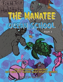Paperback The Manatee Ocean School: Book 2 Book