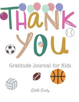 Thank You. Gratitude Journal For Kids.: Practice Gratitude For Kids & Daily Reflection & Thank You Gift Notebook - ... -bleed-110-pages-cover-size-17.5-x-11.25-inch