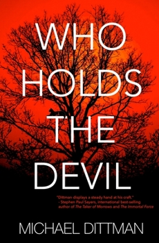 Paperback Who Holds The Devil Book