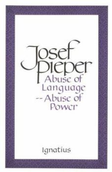 Paperback Abuse of Language, Abuse of Power Book