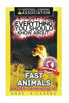 Paperback Everything You Should Know About: Fast Animals Book
