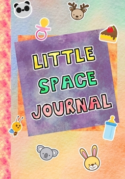 Paperback Little Space Journal: Age Regression Diary with Both Guided and Lined Pages Book